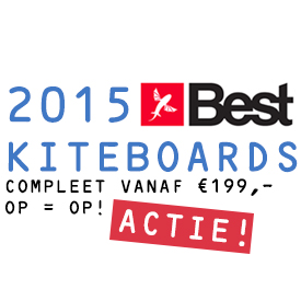 Best 2015 kiteboard sale! Nieuw kiteboard al compleet vanaf 199,-