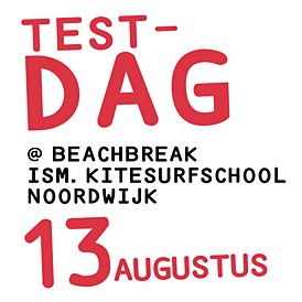 Testweekend Noordwijk 13 augustus!